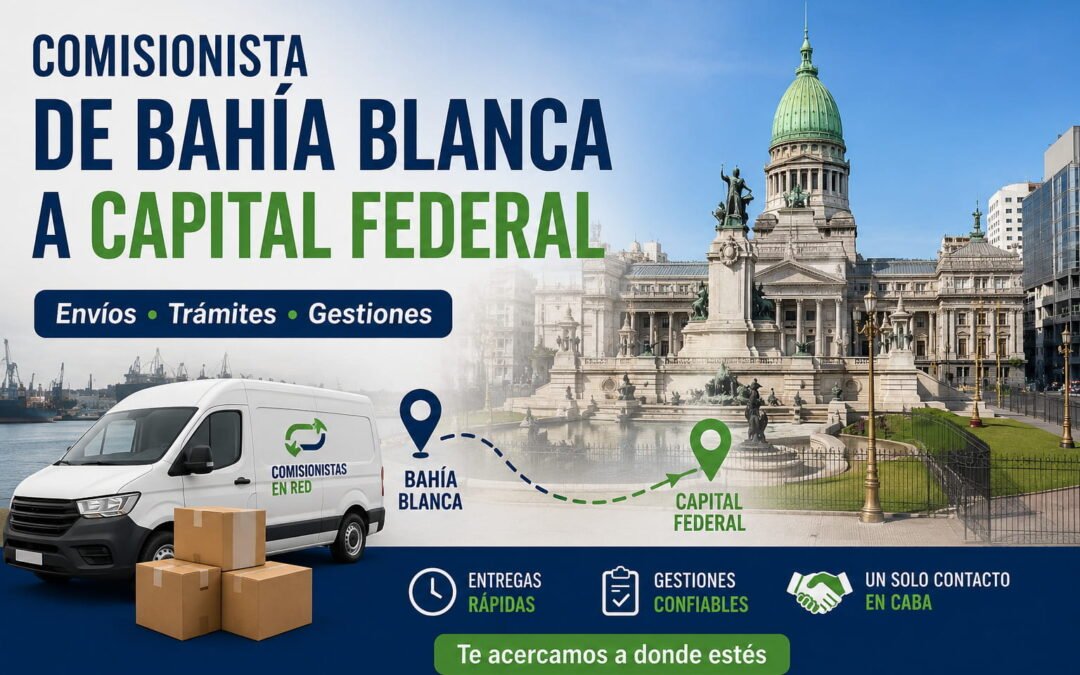 Comisionista de Bahía Blanca a Capital Federal