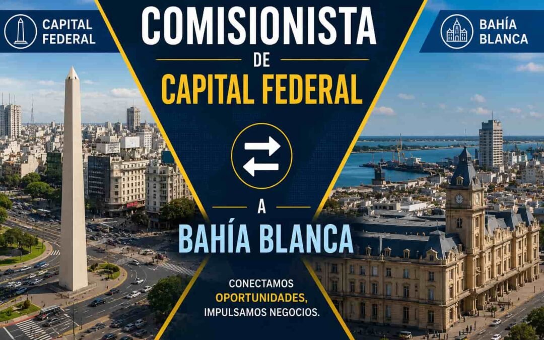 Comisionista de Capital Federal a Bahia Blanca