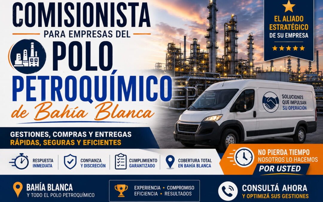 Comisionista para empresas del Polo Petroquímico de Bahía Blanca