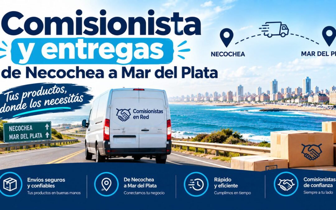 Comisionista y entregas de Necochea a Mar del Plata